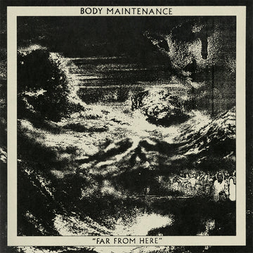 BODY MAINTENANCE - Far From Here - LP - Vinyl [AUG 15]