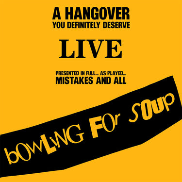 BOWLING FOR SOUP - A Hangover You Definitely Deserve (LIVE) - 3LP - White and Yellow Colour-in-Colour Vinyl [OCT 24]