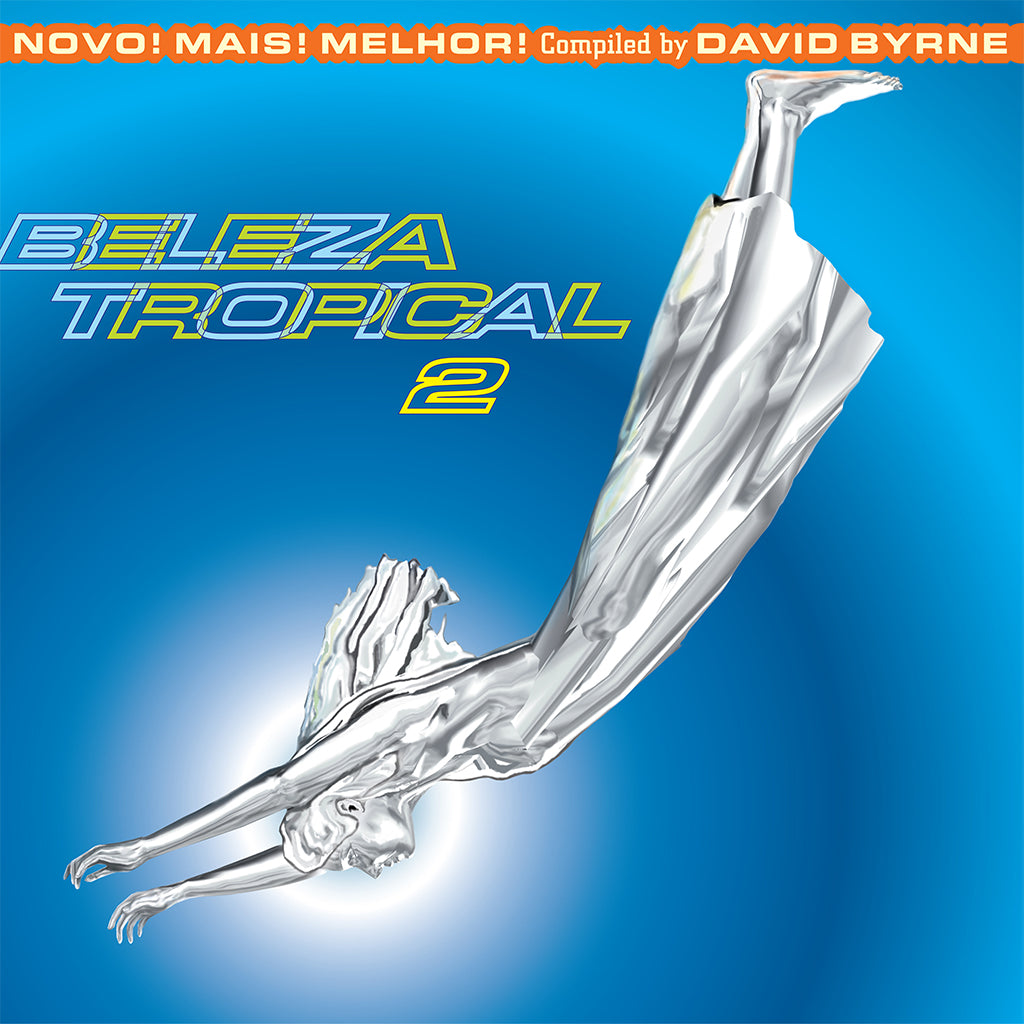 VARIOUS - Brazil Classics: Beleza Tropical 2 - Compiled by David Byrne (25th Anniversary Reissue) - 2LP - Blue and Orange Vinyl [NOV 10]