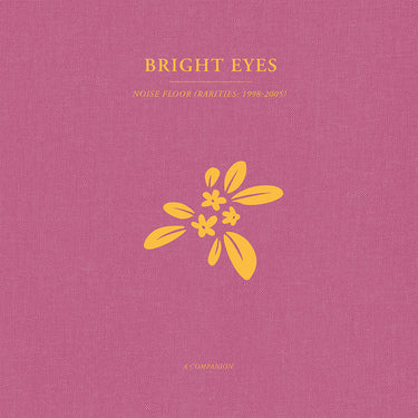 BRIGHT EYES - Noise Floor (Rarities 1998-2005) - A Companion - 12" EP - Opaque Gold Vinyl