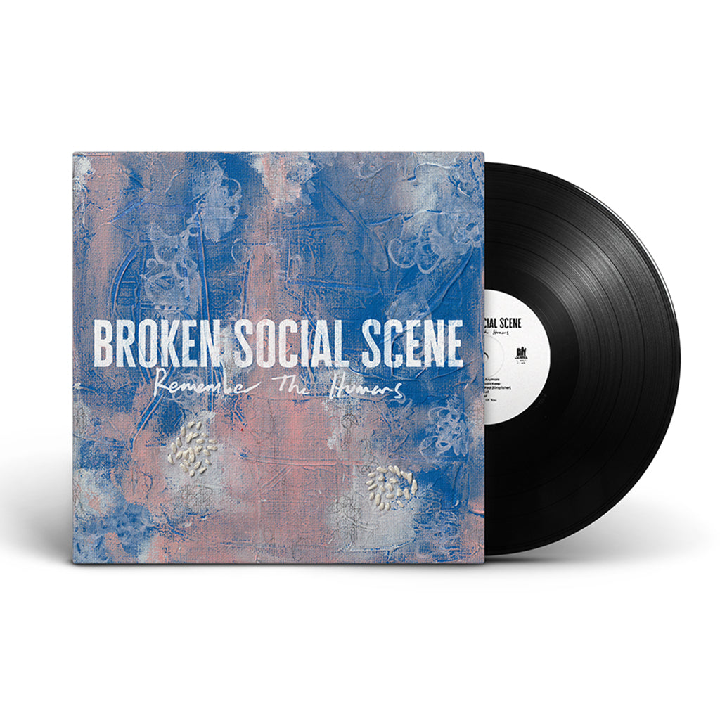 BROKEN SOCIAL SCENE - Remember The Humans - LP - Black Vinyl [MAY 8]