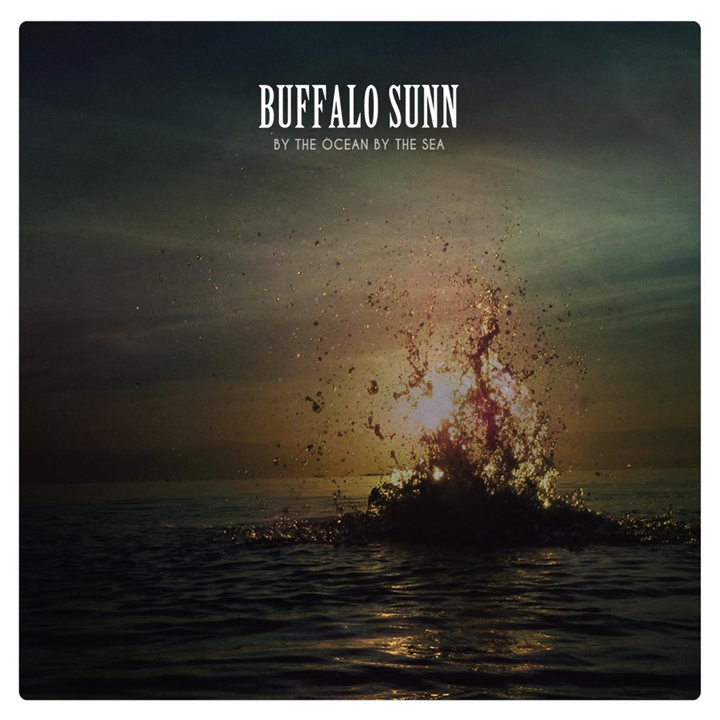 BUFFALO SUNN - By The Ocean By The Sea - LP - Vinyl