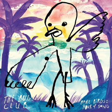 THE BUG CLUB - Rare Birds: Hour Of Song (Repress) - 2LP - Vinyl