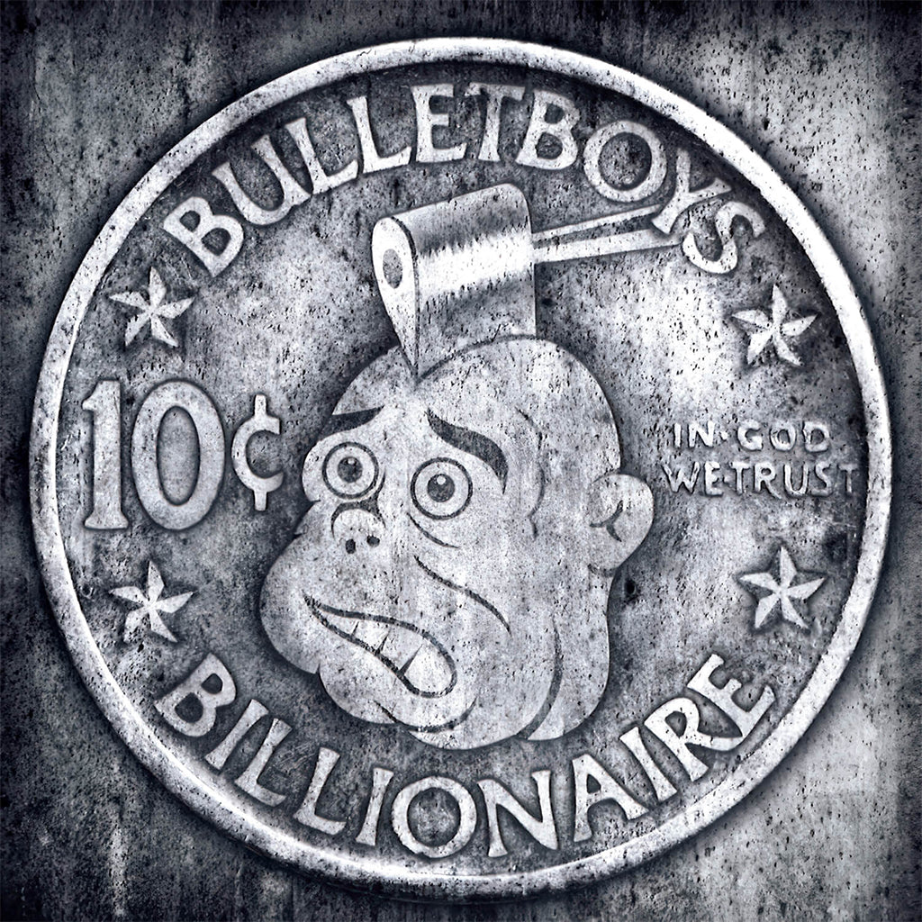 BULLETBOYS - 10 Cent Billionaire (Reissue) - LP - Silver Vinyl [MAR 14]