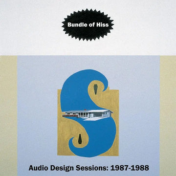 BUNDLE OF HISS - Audio Design Sessions: 1987-1988 (Reissue) - LP - Vinyl [JAN 23]