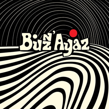 BUZZ AYAZ' - Buzz' Ayaz - LP - Vinyl [AUG 30]