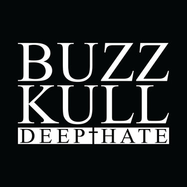 BUZZ KULL - Deep Hate - CD [FEB 13]