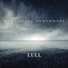 LULL - That Space Somewhere
