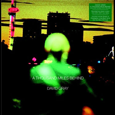David Gray - A Thousand Miles Behind