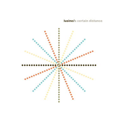 Lusine - A Certain Distance (2026 Repress)