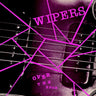 The Wipers - Over The Edge