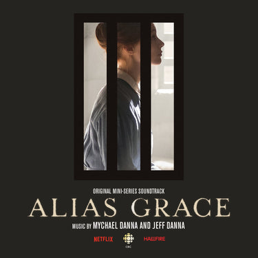 Mychael Danna And Jeff Danna - Alias Grace (Original Mini Series Soundtrack)