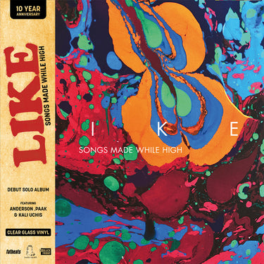 Like - Songs Made While High (10th Anniversary Edition)