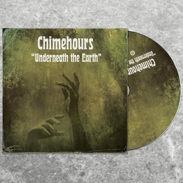 CHIMEHOURS - Underneath The Earth - CD [OCT 24]