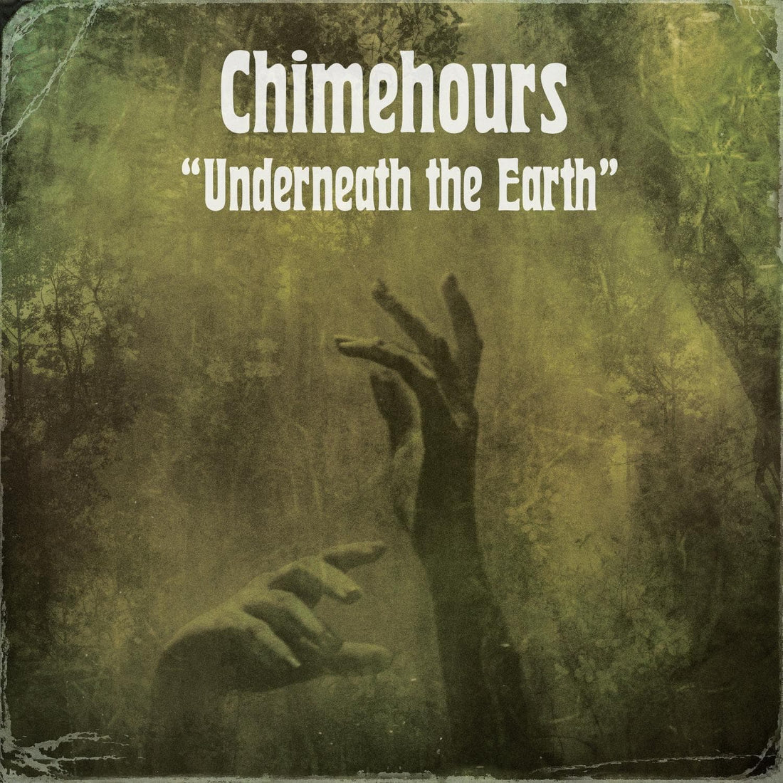 CHIMEHOURS - Underneath The Earth - LP - Black Vinyl [OCT 24]