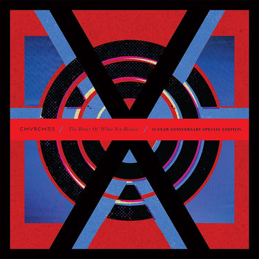 CHVRCHES - The Bones Of What You Believe (10th Anniversary Special Edition) - 2CD