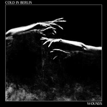 COLD IN BERLIN - Wounds - CD [NOV 7]