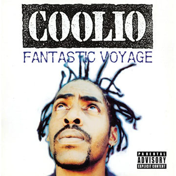 COOLIO - Fantastic Voyage - 7" - Vinyl [AUG 2]