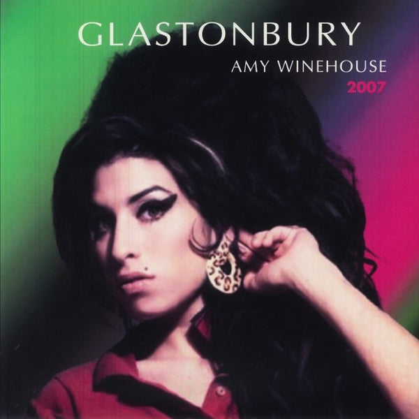 AMY WINEHOUSE - Glastonbury 2007 – Spindizzy Dublin