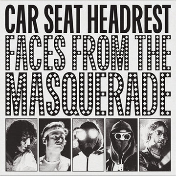 CAR SEAT HEADREST - Faces From The Masquerade - 2LP - Vinyl