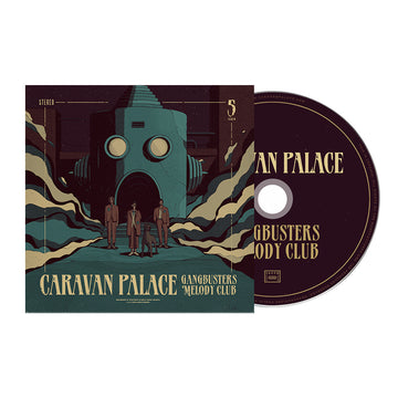 CARAVAN PALACE - Gangbusters Melody Club - CD
