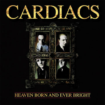 CARDIACS - Heaven Born And Ever Bright (Reissue) - CD
