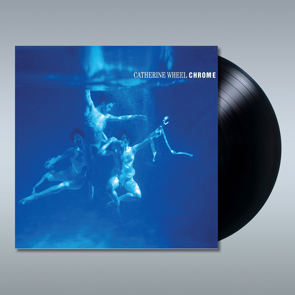 CATHERINE WHEEL - Chrome (2023 Reissue) - LP - 180g Vinyl