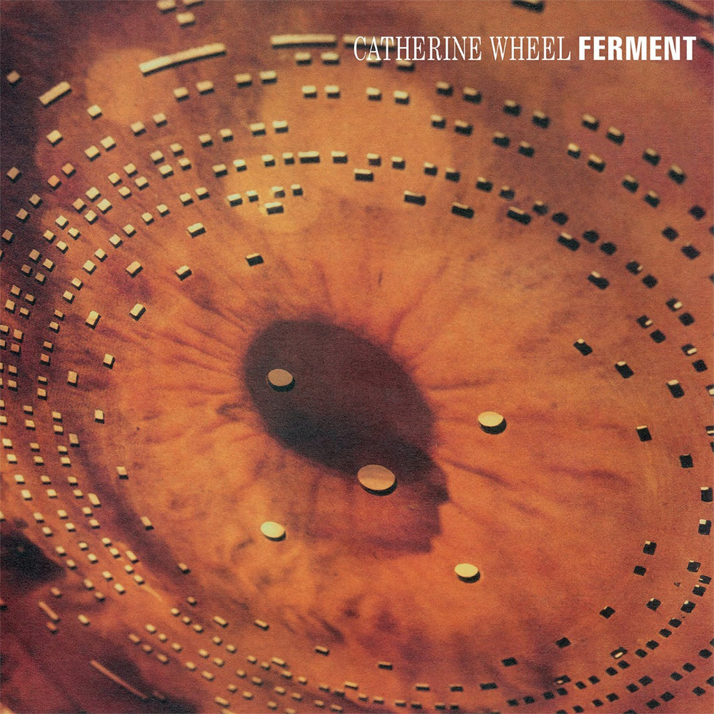 CATHERINE WHEEL - Ferment (2023 Reissue) - LP + Bonus 12'' Live EP - 180g Vinyl
