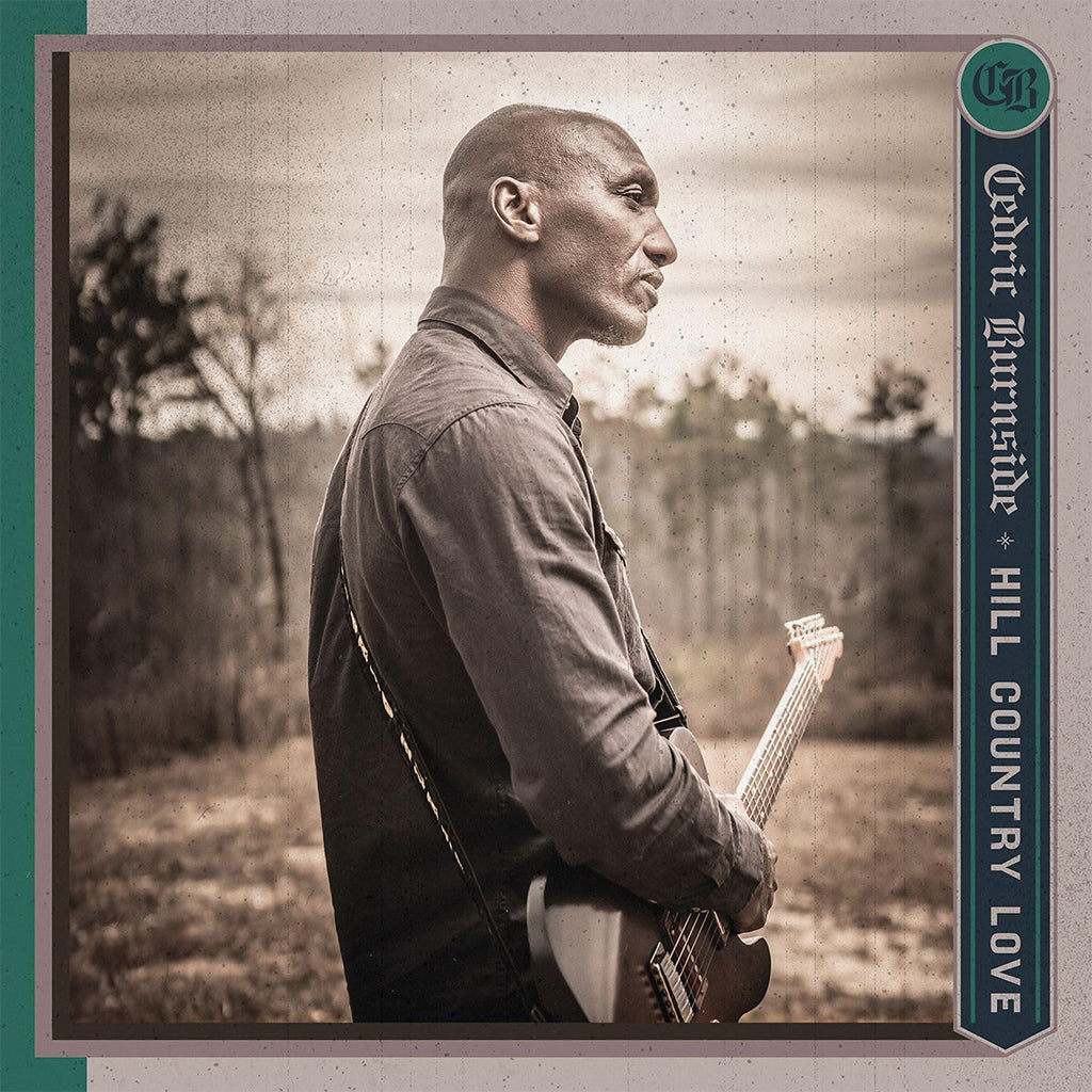 CEDRIC BURNSIDE - Hill Country Love - LP - Vinyl