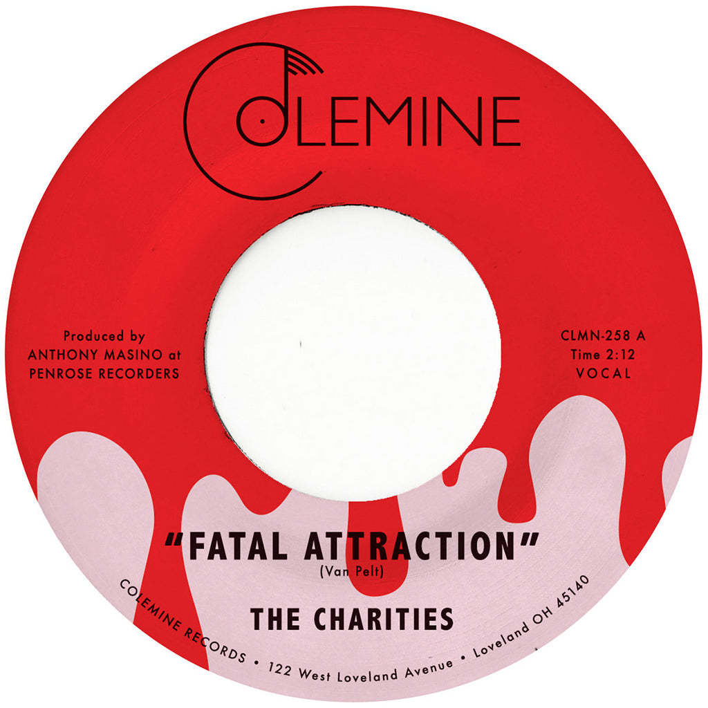 THE CHARITIES - Fatal Attraction / It's Not Our Time - 7'' - Vinyl