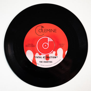 THE CHARITIES - Fatal Attraction / It's Not Our Time - 7'' - Vinyl