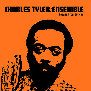 CHARLES TYLER ENSEMBLE - Voyage From Jericho (Reissue w/ Booklet) - LP - Gatefold Vinyl [JAN 23]
