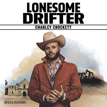 CHARLEY CROKETT - Lonesome Drifter - LP - Black Vinyl [MAR 14]