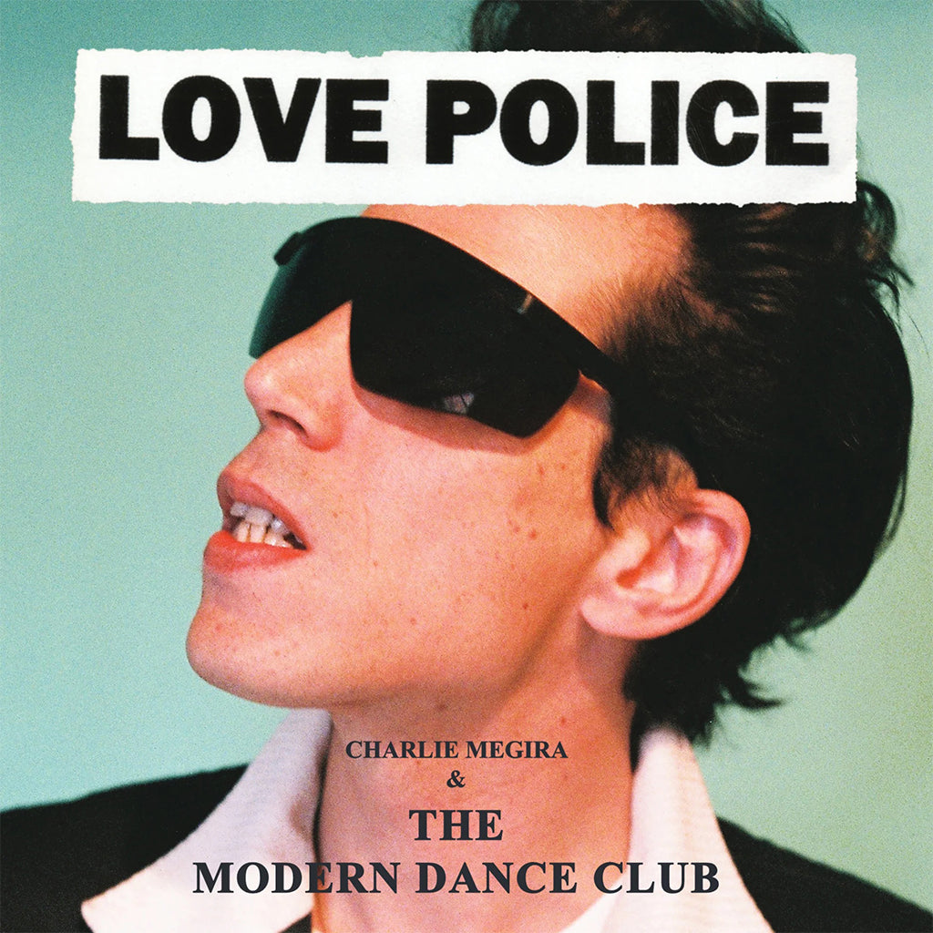 CHARLIE MEGIRA & THE MODERN DANCE CLUB - Love Police (2023 Reissue) - 2LP - Black Vinyl [OCT 20]