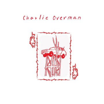 CHARLIE OVERMAN - Charlie Overman - LP - Translucent Red Vinyl [OCT 31]