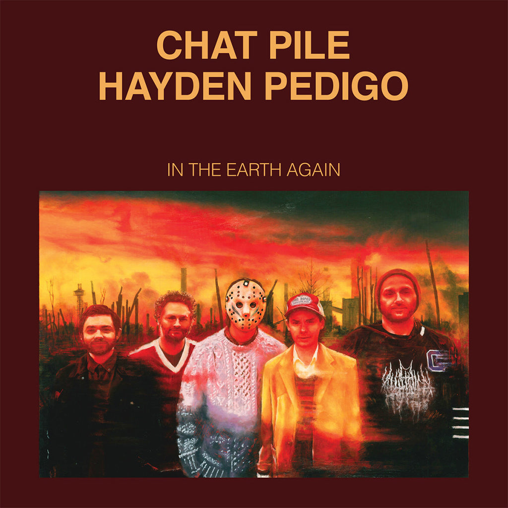 CHAT PILE & HAYDEN PEDIGO - In The Earth Again (w/ Poster) - CD [OCT 31]