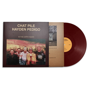 CHAT PILE & HAYDEN PEDIGO - In The Earth Again - LP - 180g Oxblood Colour Vinyl [OCT 31]