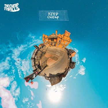 Cheap Thrills - Keep Cheap
