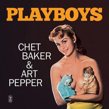 CHET BAKER & BOBBY JASPAR - Playboys (Reissue) - LP - Yellow Vinyl [JUN 27]