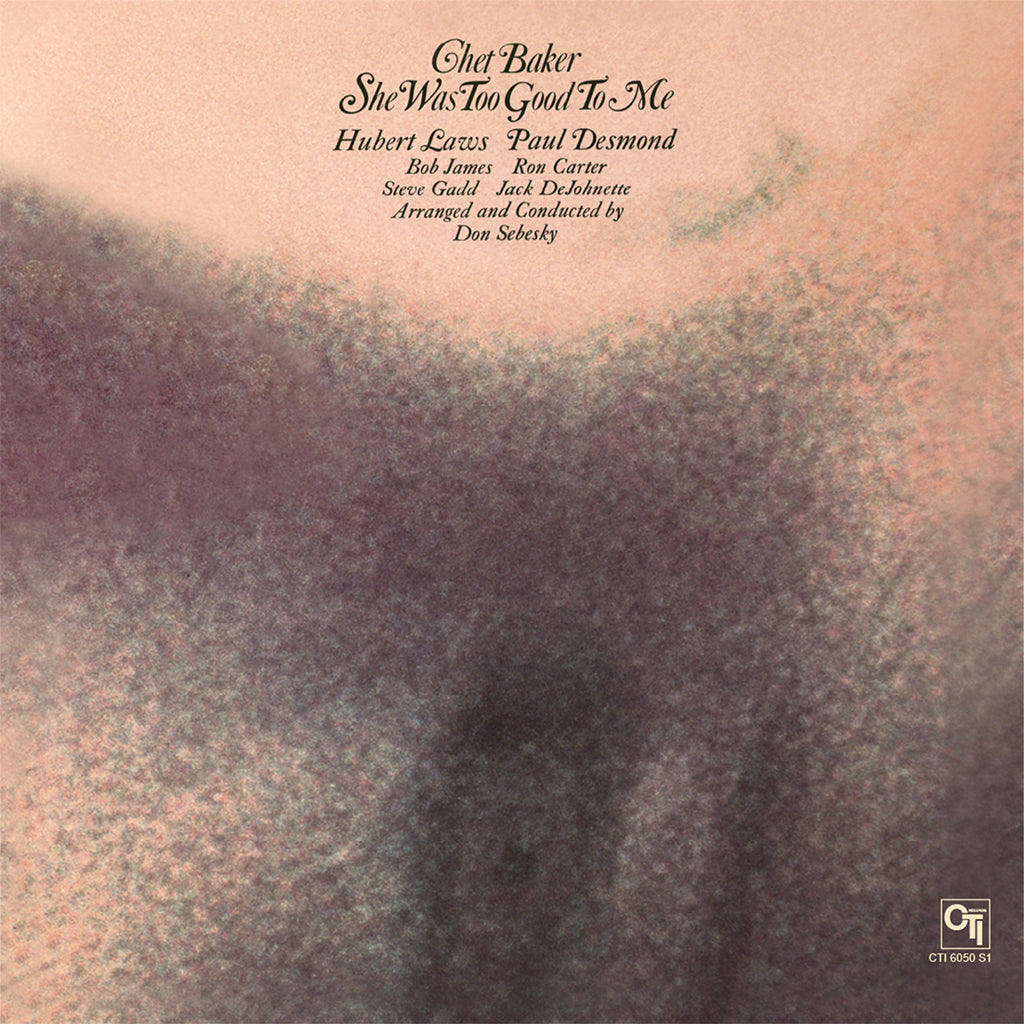 CHET BAKER - She Was Too Good To Me (Reissue) - LP - Deluxe 180g Crystal Clear Vinyl [NOV 28]