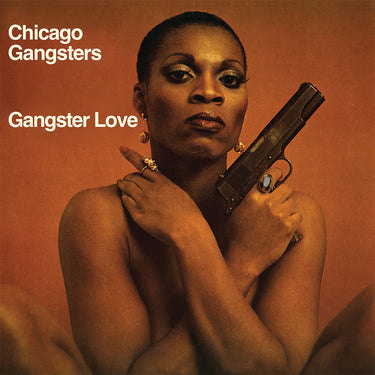 CHICAGO GANGSTERS - Gangster Love (Reissue) - LP - 'Pumpkin Spice' Colour Vinyl [APR 25]