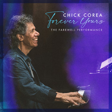 CHICK COREA - Forever Yours: The Farewell Concert - CD [FEB 27]