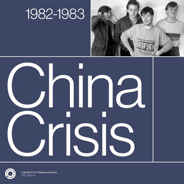 CHINA CRISIS - The Complete Sessions 1982-1983 - LP - White Vinyl [FEB 28]