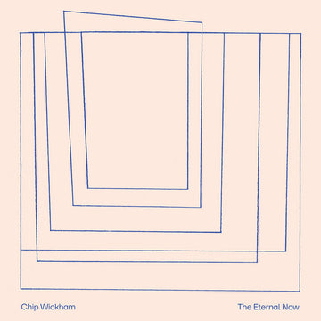 CHIP WICKHAM - The Eternal Now (Deluxe w/ Foiled Artwork on Coated Board Sleeve) - LP - Black BioVinyl [SEP 5]