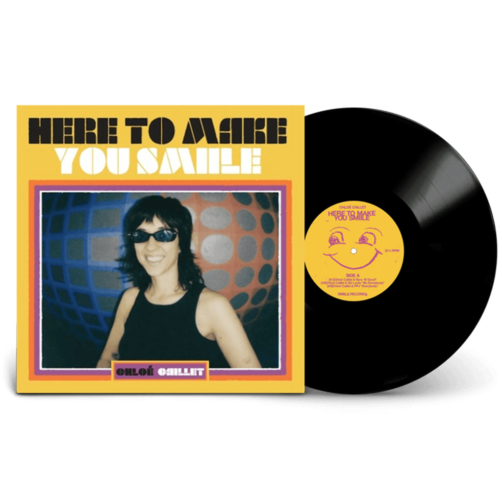 CHLOÉ CAILLET - Here To Make You Smiile - 12'' EP - Vinyl [OCT 10]