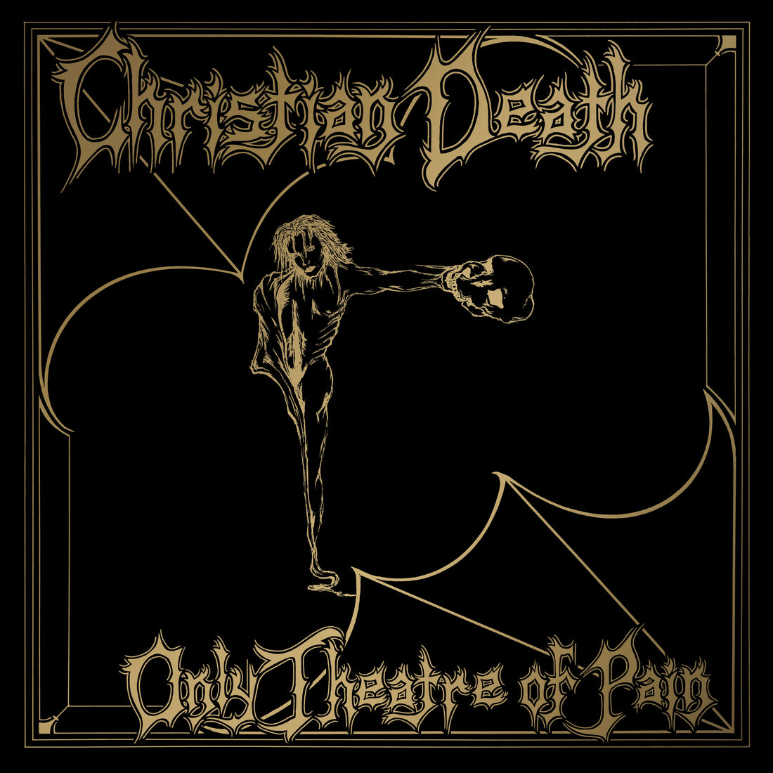 CHRISTIAN DEATH - Only Theatre Of Pain (Reissue w/ large fold-out Poster) - LP - 'Blood Sanctum' / Gold Coloured Vinyl [JUN 5]