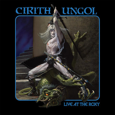 CIRITH UNGOL - Live At The Roxy - 2LP - Light Blue Marbled Vinyl + DVD [APR 25]