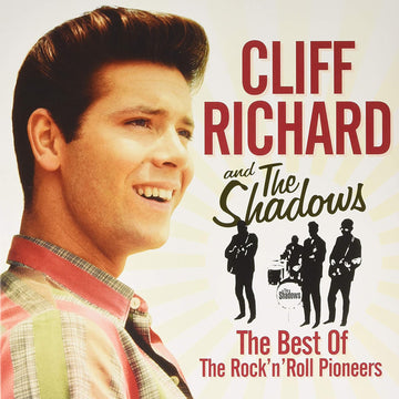CLIFF RICHARD AND THE SHADOWS - The Best Of The Rock 'n' Roll Pioneers - 2LP - Gatefold Vinyl [JUN 6]