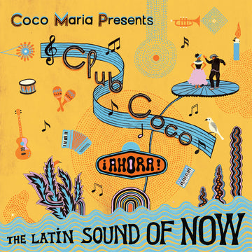 VARIOUS - Coco María Presents Club Coco ¡Ahora! The Latin Sound Of Now - LP - Vinyl