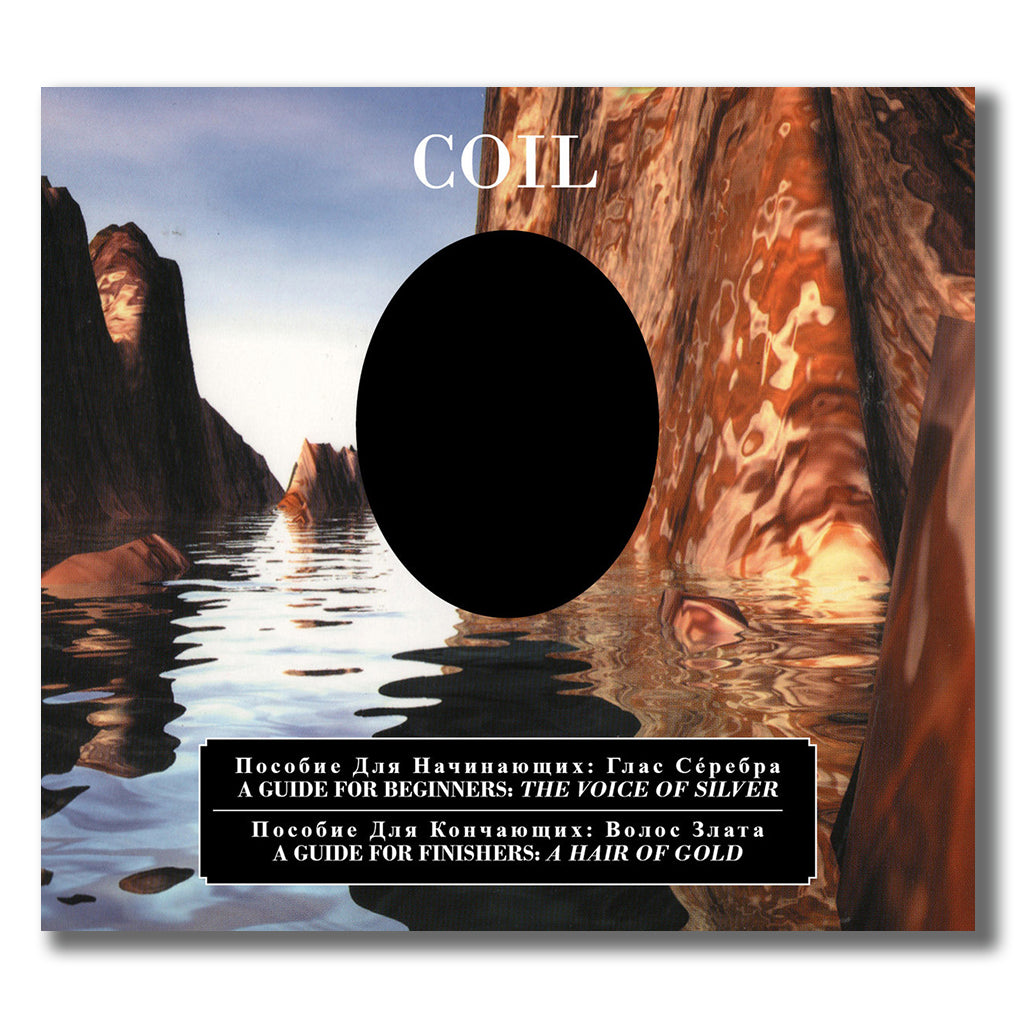COIL - A Guide For Beginners: The Voice Of Silver / A Guide For Finishers: A Hair Of Gold - 2CD Set [JUN 6]
